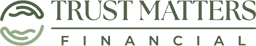 Trust Matters Financial